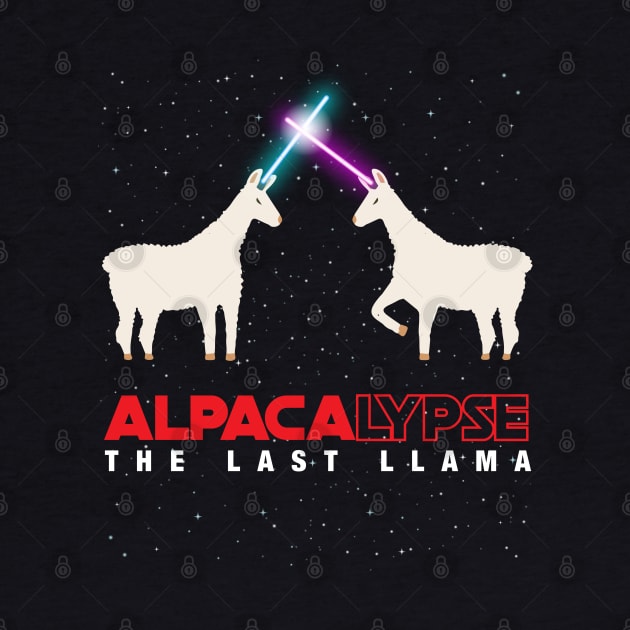 Alpacalypse Alpaca Apocolypspe Funny Star Space Wars Last Llama Parody by DesIndie